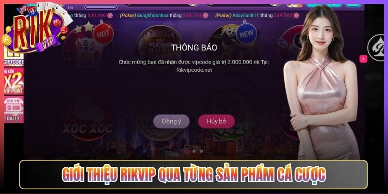 Giới Thiệu Rikvip Qua Từng Sản Phẩm Cá Cược