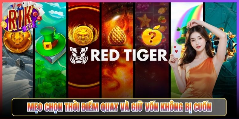 Mẹo Chọn Thời Điểm Quay Và Giữ Vốn Không Bị Cuốn